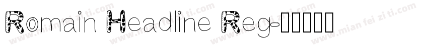 Romain Headline Reg字体转换